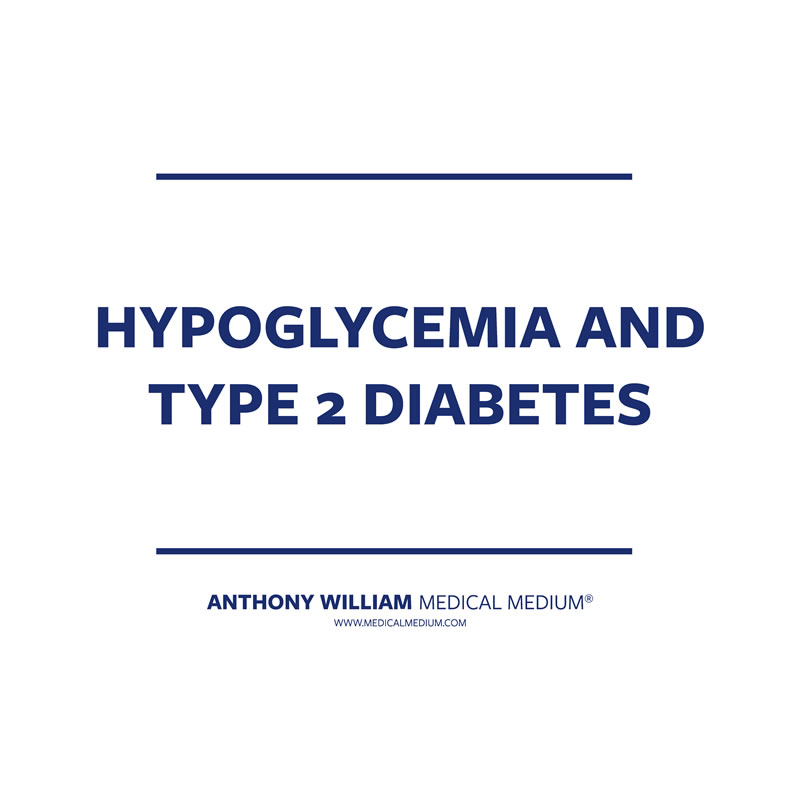 Hypoglycemia and Type 2 Diabetes