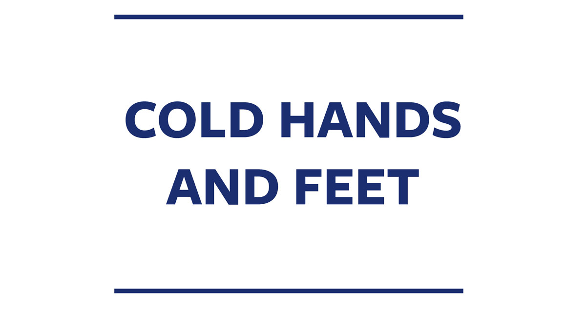 cold sweaty hands and feet