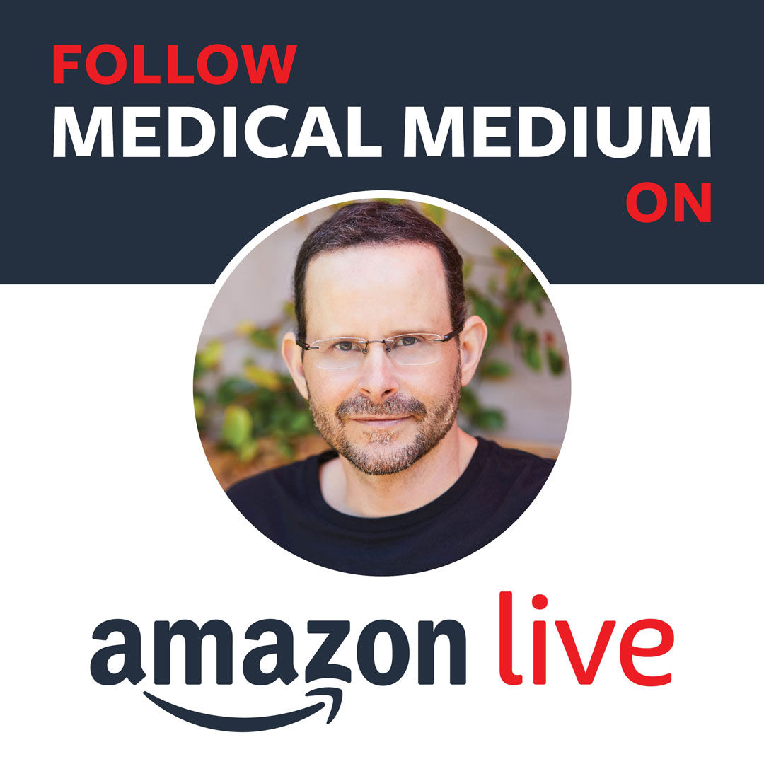 Medical Medium on Amazon Live