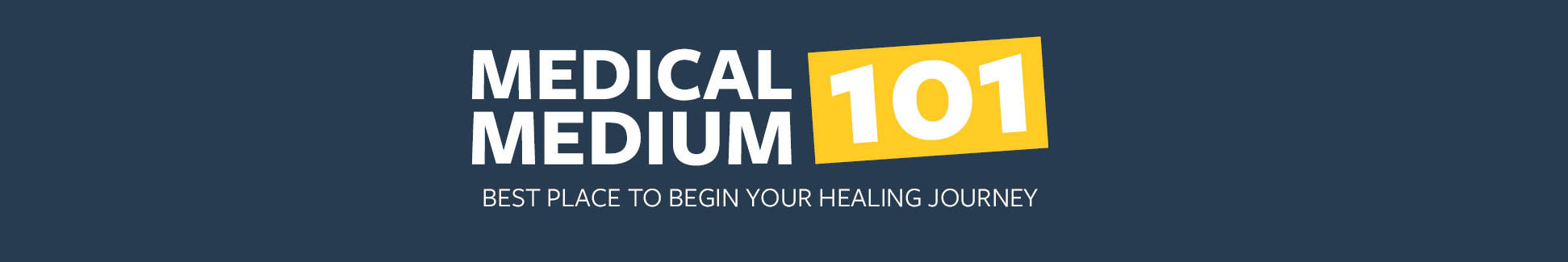 Medical Medium 101 - The Best Place to Begin Your Healing Journey