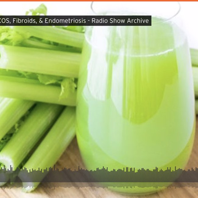 Celery Juice for PCOS, Fibroids, & Endometriosis 