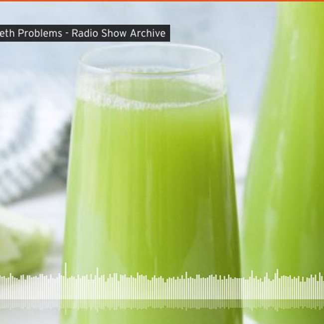 How Celery Juice Helps Teeth, Gum & Mouth Problems
