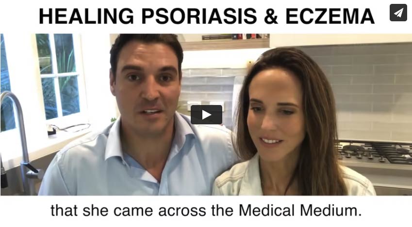 Healing Eczema & Psoriasis With Medical Medium