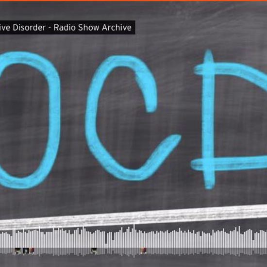 Obsessive Compulsive (OCD)