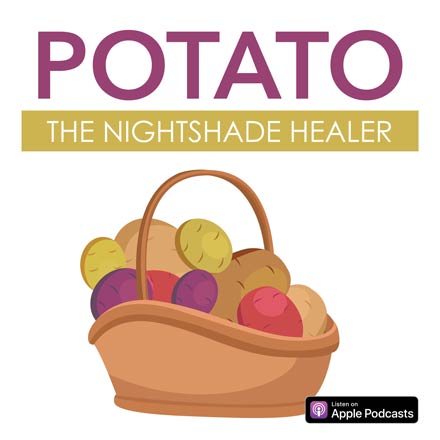 Potato: The Nightshade Healer