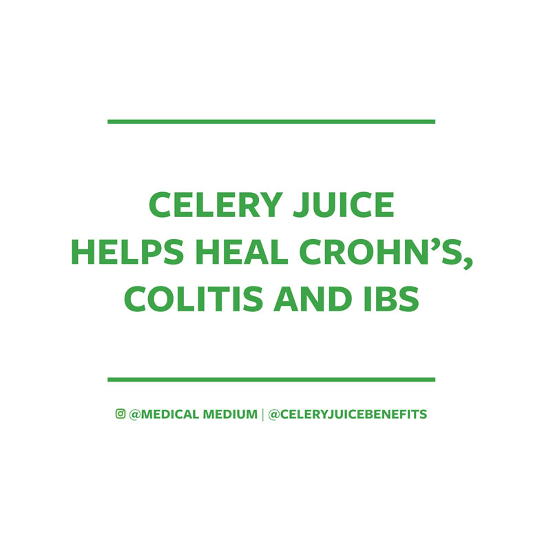 Celery juice helps heal Crohn’s, Colitis and IBS