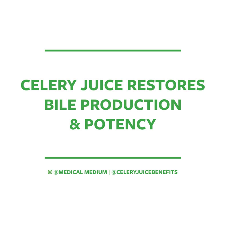  Celery juice restores bile production & potency