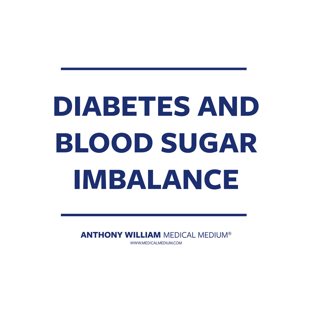 Diabetes and Blood Sugar Imbalance