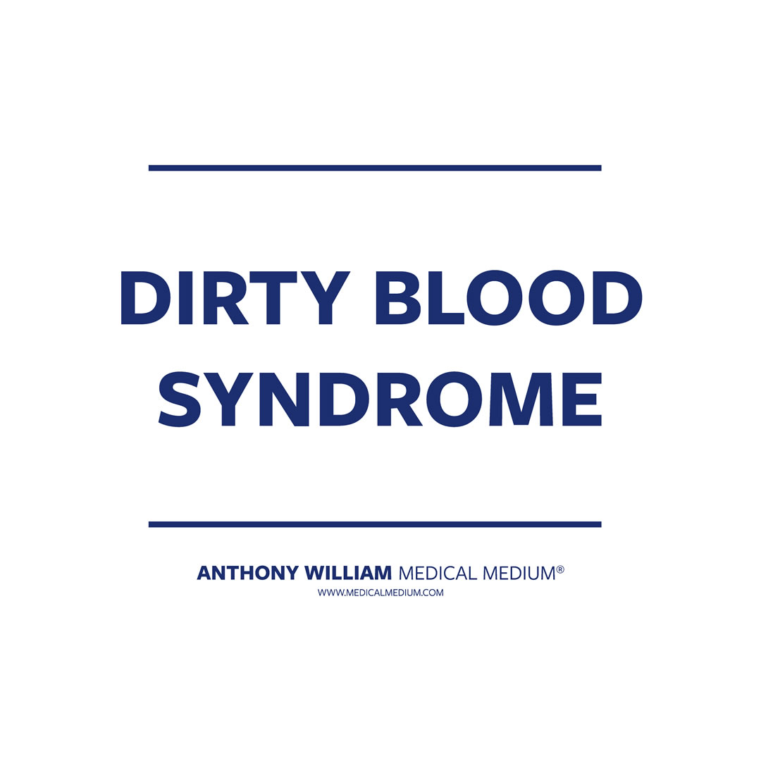 Dirty Blood Syndrome