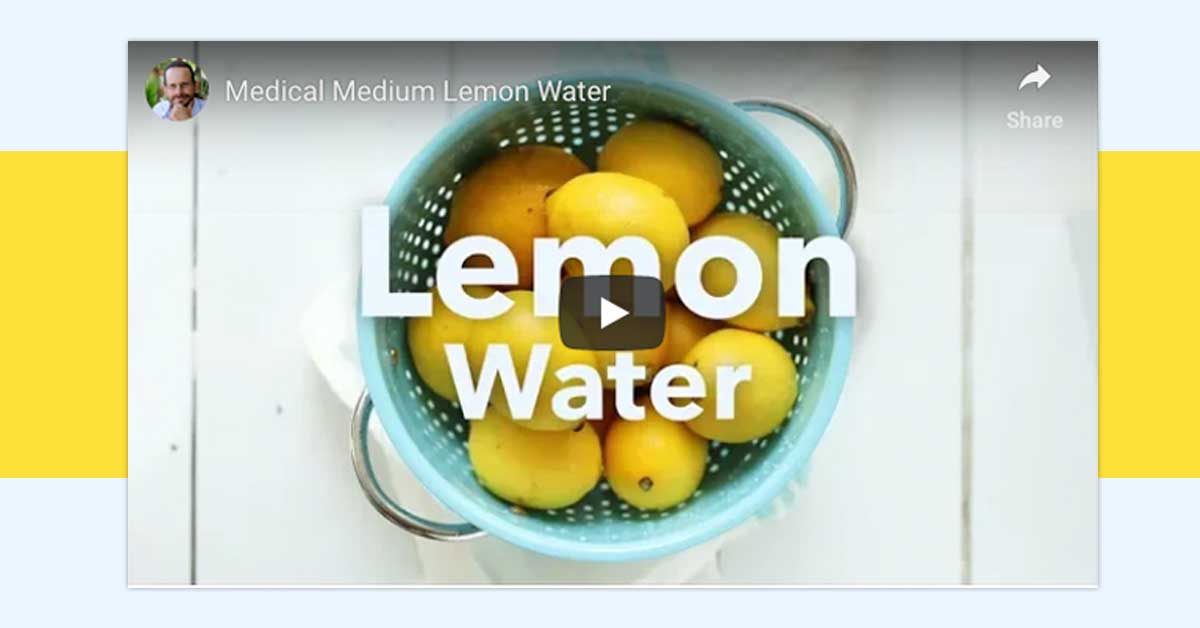 Lemon Water 101 Medical Medium 101