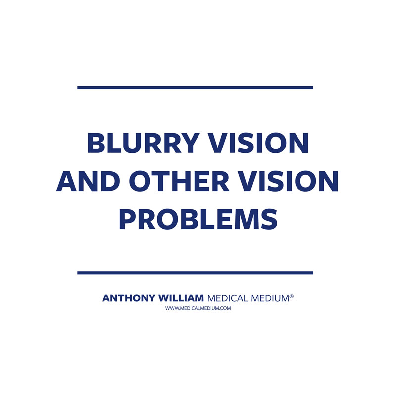 Blurry Vision and Other Vision Problems 