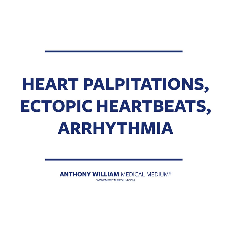 Heart Palpitations, Ectopic Heartbeats, Arrhythmia