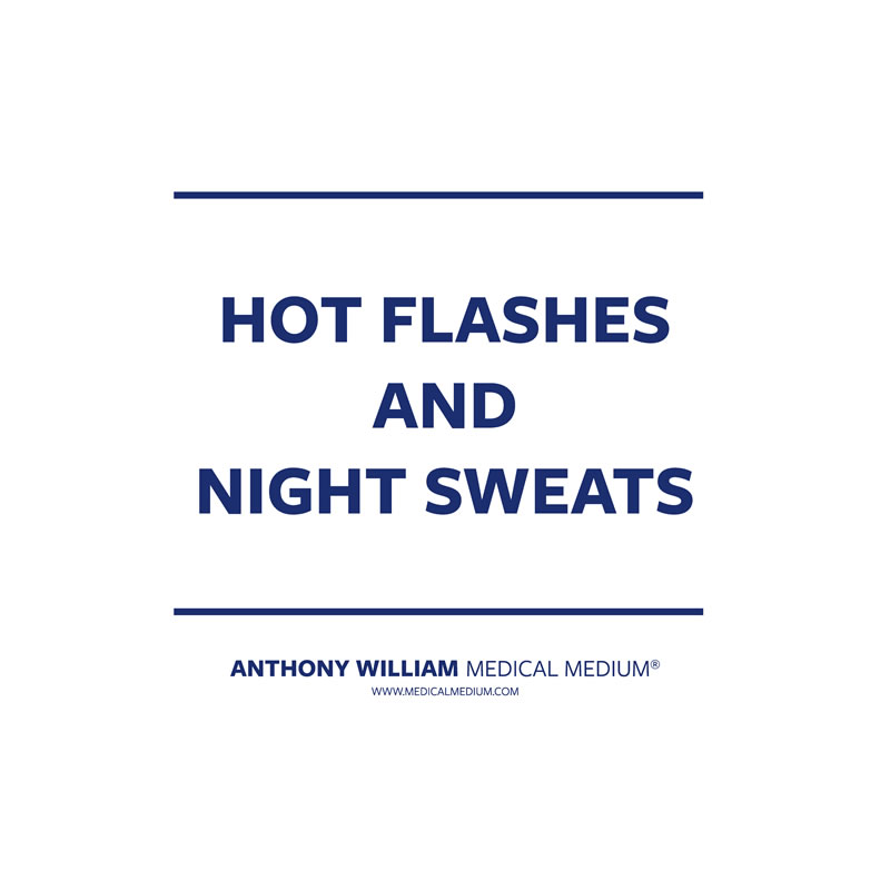 Hot Flashes and Night Sweats