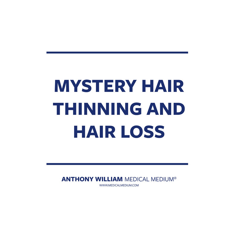 Mystery Hair Thinning and Hair Loss