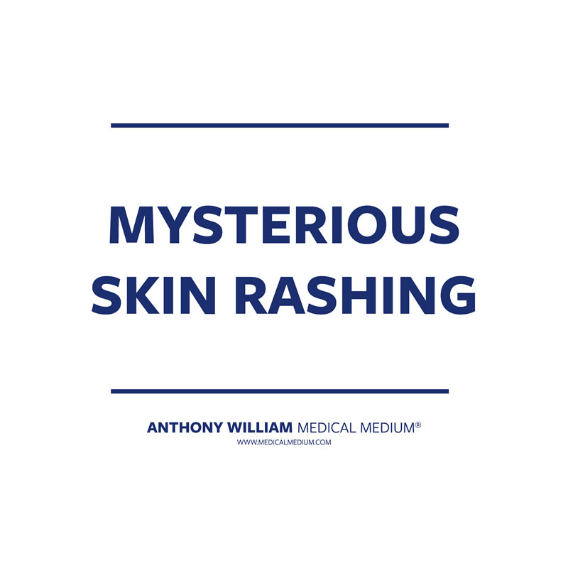 Mysterious Skin Rashing