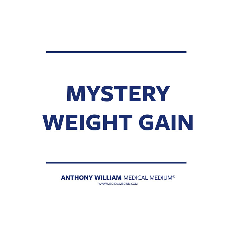Mystery Weight Gain